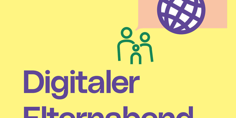 Digitaler Elternabend