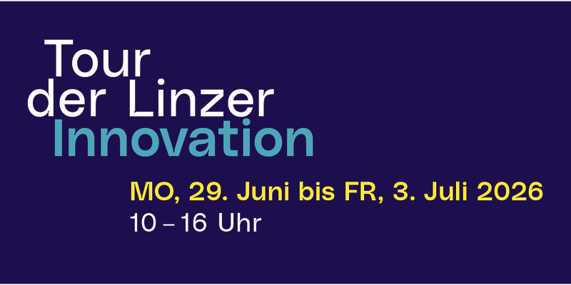 Tour der Linzer Innovation 2026